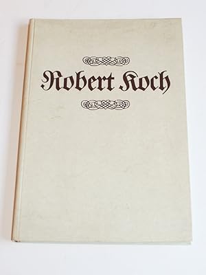 Robert Koch. Leben und Studien nach einem biographischen Essay von W. Becher 1891.