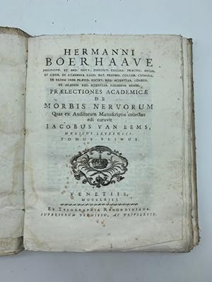 Bild des Verkufers fr Praelectiones academicae de morbis nervorum quas ex auditorum manuscriptis collectas edi curavit . Tomus primus ( - secundus) zum Verkauf von Coenobium Libreria antiquaria