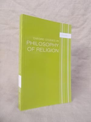 Bild des Verkufers fr OXFORD STUDIES IN PHILOSOPHY OF RELIGION VOLUME 1 zum Verkauf von Gage Postal Books