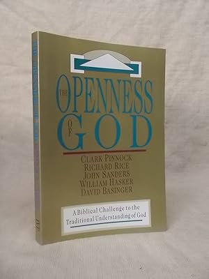 Seller image for OPENNESS OF GOD : A BIBLICAL CHALLENGE TO THE TRADITIONAL UNDERSTANDING OF GOD for sale by Gage Postal Books