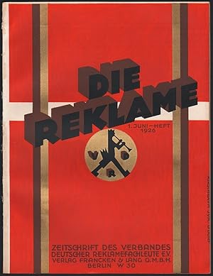 Die Reklame. Zeitschrift des Verbandes deutscher Reklamefachleute e.V. 1. Juniheft 1926.