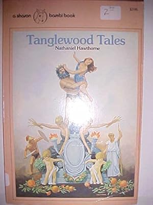 Bild des Verkufers fr Tanglewood Tales (Bambi Classics Series) zum Verkauf von WeBuyBooks