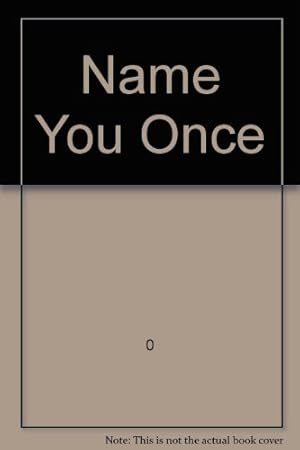 Seller image for The Name You Once Gave Me for sale by WeBuyBooks