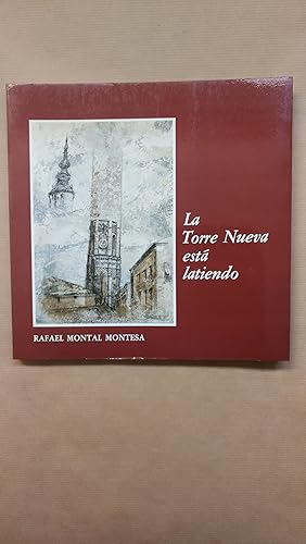 Imagen del vendedor de LA TORRE NUEVA ESTA LATIENDO. a la venta por LIBRERIA ANTICUARIA LUCES DE BOHEMIA