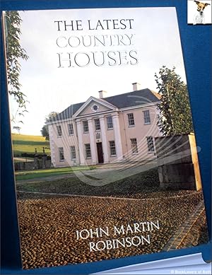 Seller image for The Latest Country Houses for sale by BookLovers of Bath