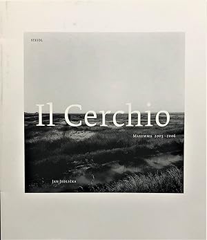 Seller image for Il cerchio. Maremma 2005-2006 for sale by Studio Bibliografico Marini