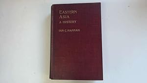 Seller image for Eastern Asia. A History. for sale by Goldstone Rare Books