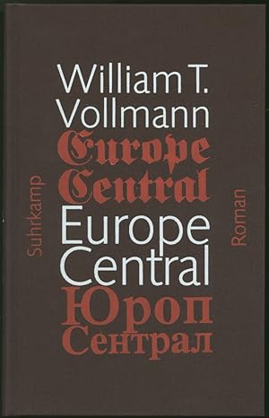 Seller image for Europe Central. Roman. Aus dem amerikanischen Englisch von Robin Detje. for sale by Schsisches Auktionshaus & Antiquariat