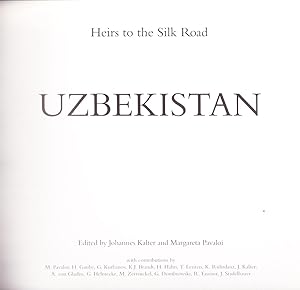 Uzbekistan, Heirs to the Silk Road