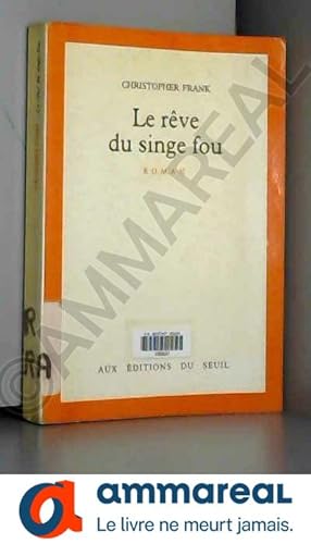 Bild des Verkufers fr Le Rve du singe fou zum Verkauf von Ammareal