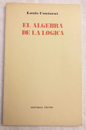 Bild des Verkufers fr El lgebra de la lgica. zum Verkauf von Aaromadelibros