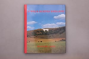 A WALK ACROSS ENGLAND. A Walk of 382 Miles in 11 Days from the West Coast to the East Coast of En...