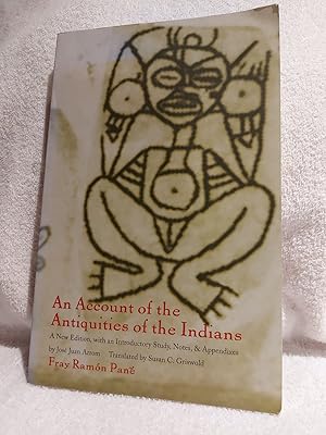 Seller image for An Account of the Antiquities of the Indians A New Edition, with an Introductory Study, Notes, and Appendices by Jos Juan Arrom (Latin America in Translation/En Traducci n/Em Tradução) for sale by JMCbooksonline