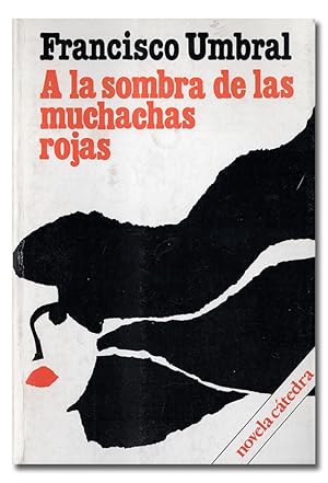 Imagen del vendedor de A la sombra de las muchachas rojas. Crnicas marcianas de la transicin. a la venta por Librera Berceo (Libros Antiguos)