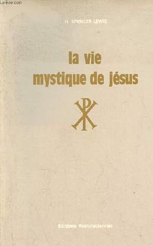 Imagen del vendedor de La vie mystique de Jsus. a la venta por Le-Livre