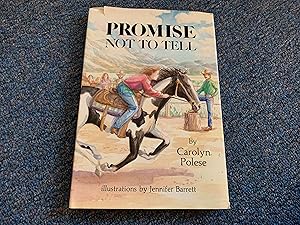 Seller image for Promise Not to Tell for sale by Betty Mittendorf /Tiffany Power BKSLINEN