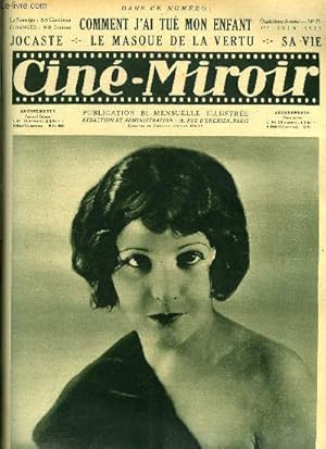 Image du vendeur pour Cin-miroir n 75 - Norma Talmadge, Jocaste, On s'embrasse, le joyeux Max, Sa vie, Comment j'ai tu mon enfant, Les ides de Mme Germaine Dulac, Histoire de ma vie par Tom Mix, Les merveilles de la mer, Le masque de la vertu mis en vente par Le-Livre