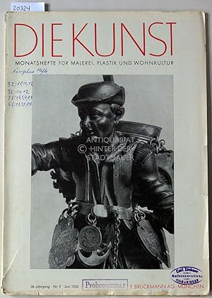 Die Kunst. Monatshefte für Malerei, Plastik und Wohnkultur. (Einzelheft Juni 1935, 36. Jg.)