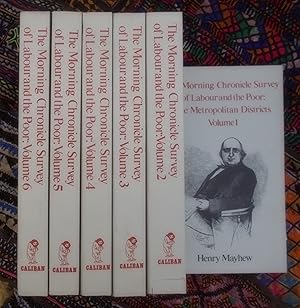 "Morning Chronicle",6 vols, Survey of Labour and the Poor: v. 1: The Metropolitan Districts ("Mor...