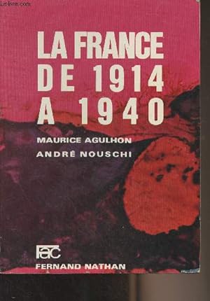 Image du vendeur pour La France de 1914  1940 - "Fac" mis en vente par Le-Livre