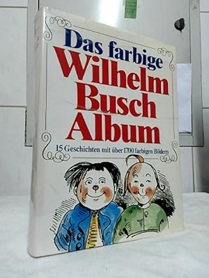 Das farbige Wilhelm-Busch-Album.