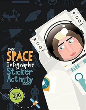 Bild des Verkufers fr Space (My Infographic Sticker Activity Book) zum Verkauf von WeBuyBooks