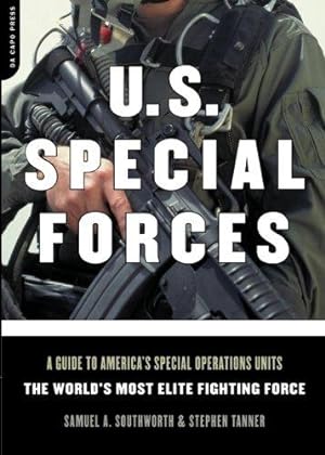 Seller image for U.S. Special Forces: A Guide to America's Special Operations Units - the World's Most Elite Fighting Force for sale by WeBuyBooks