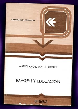 Seller image for IMAGEN Y EDUCACION. for sale by Librera DANTE