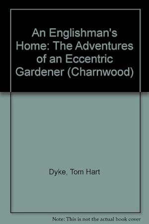 Seller image for An Englishman's Home: The Adventures of an Eccentric Gardener (Charnwood) for sale by WeBuyBooks