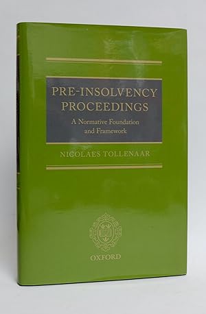 Pre-Insolvency Proceedings: A Normative Foundation and Framework