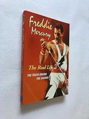 Image du vendeur pour The Real Life. Freddie Mercury: The Truth Behind the Legend mis en vente par The Berwyn Bookshop