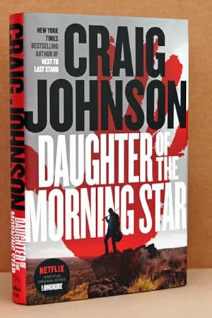 Daughter of the Morning Star A Longmire Mystery ***AUTHOR SIGNED***