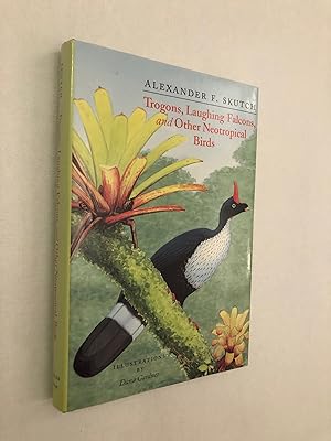 Seller image for Trogons, Laughing Falcons, and Other Neotropical Birds for sale by The Berwyn Bookshop