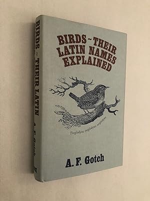 Seller image for Birds: Their Latin Names Explained for sale by The Berwyn Bookshop