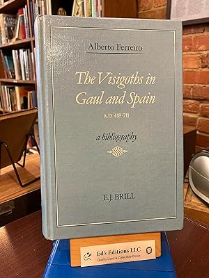 Image du vendeur pour The Visigoths in Gaul and Spain Ad 418-711: A Bibliography mis en vente par Ed's Editions LLC, ABAA