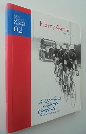 Seller image for Harry Watson The Mile Eater (New Zealand Cycling Legends) for sale by Phoenix Books NZ