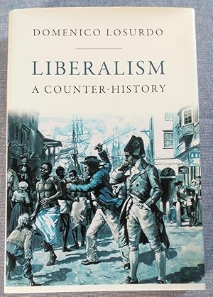 Liberalism: A Counter-History