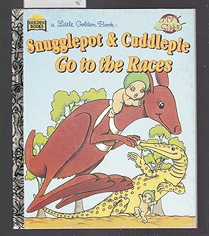 Snugglepot and Cuddlepie go to the Races : A Little Golden Book No.22902-00