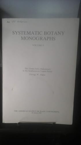 Seller image for Systematic Botany Monographs Vol 9 The Genus Salix (Salicaceae) in the Southeastern United States for sale by Stone Soup Books Inc