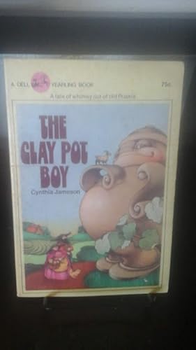 Bild des Verkufers fr The Clay Pot Boy zum Verkauf von Stone Soup Books Inc