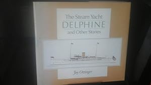 The Steam Yacht Delphine, and Other Stories