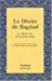 Seller image for Le D\^iwân de Bagdad : Le Siècle d'or de la poésie arabe [FRENCH LANGUAGE - Soft Cover ] for sale by booksXpress