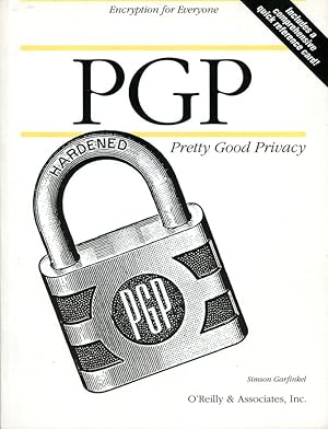 PGP : Pretty Good Privacy