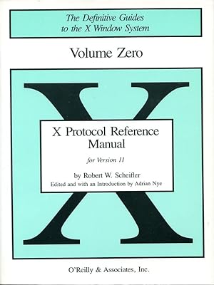 Seller image for X Protocol Reference Manual : For Version 11 (Volume 0) for sale by Godley Books