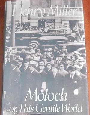 Seller image for Moloch or, This Gentile World for sale by Canford Book Corral