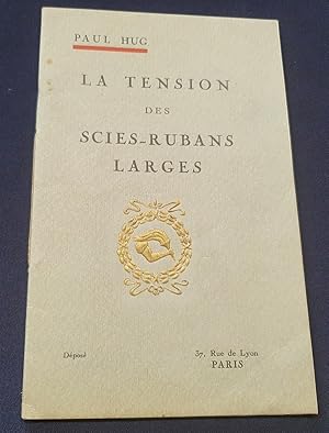 La tension des scies-rubans larges