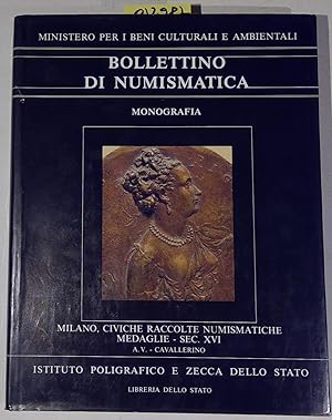 MILANO, CIVICHE RACCOLTE NUMISMATICHE. CATALOGO DELLE MEDAGLIE. II. SECOLO XVI. A.V. - CAVALLERIN...