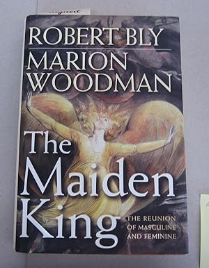 Seller image for The Maiden King: The Reunion of Masculine and Feminine for sale by Midway Book Store (ABAA)