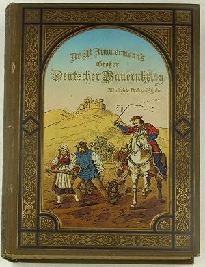 Bild des Verkufers fr Dr. W. Zimmermann`s Groer Deutscher Bauernkrieg, zum Verkauf von Versandantiquariat Hbald