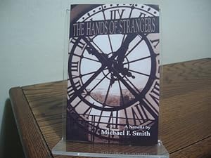Seller image for The Hands of Strangers for sale by Bungalow Books, ABAA